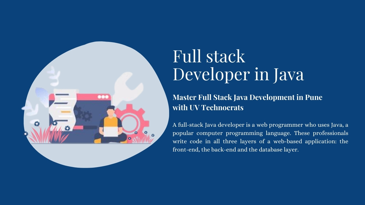 FULL STACK DEVLOPER IN JAVA